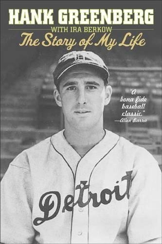 Бумажная книга «Hank Greenberg: The Story of My Life», автор Хэнк Гринберг - фото №1
