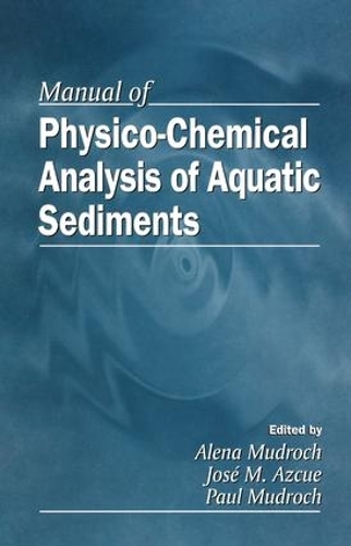 Бумажная книга «Manual of Physico-Chemical Analysis of Aquatic Sediments», автор Алена Мудроч - фото №1