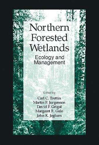 Паперова книга «Northern Forested Wetlands Ecology and Management», автор Карл К. Треттін - фото №1