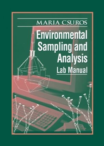 Бумажная книга «Environmental Sampling and Analysis: Lab Manual», автор Мария Ксурос - фото №1