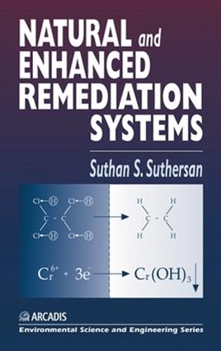 Паперова книга «Natural and Enhanced Remediation Systems», автор Сутан С. Сутерсан - фото №1
