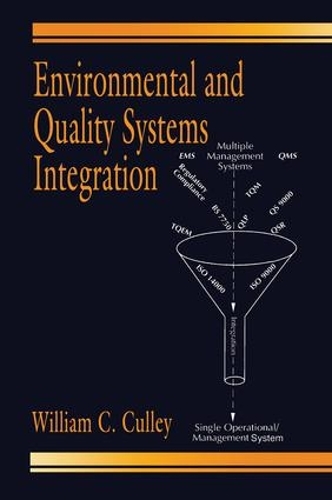 Бумажная книга «Environmental and Quality Systems Integration», автор Уильям К. Калли - фото №1