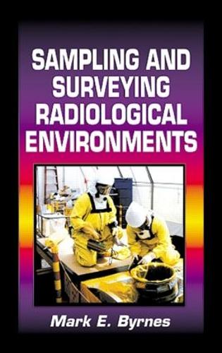 Паперова книга «Sampling and Surveying Radiological Environments», автор Марк Е. Бірнс - фото №1