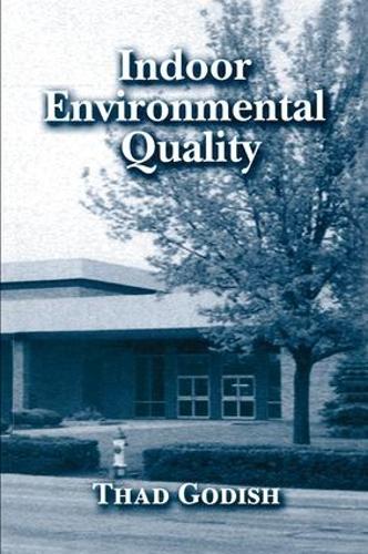 Паперова книга «Indoor Environmental Quality», автор Тад Годіш - фото №1
