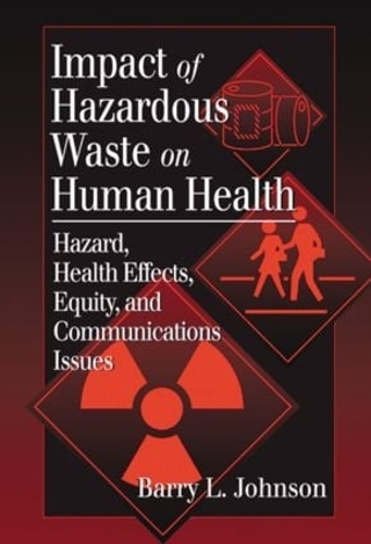 Бумажная книга «Impact of Hazardous Waste on Human Health», автор Барри Л. Джонсон - фото №1