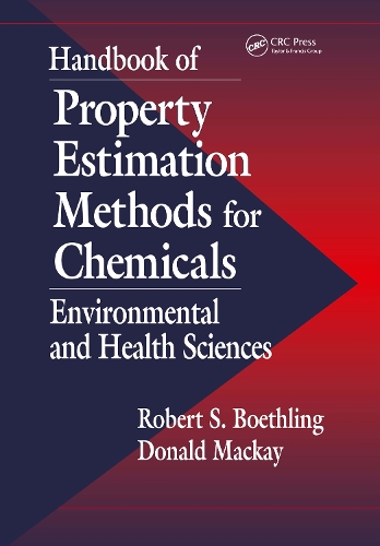 Паперова книга «Handbook of Property Estimation Methods for Chemicals: Environmental Health Sciences» - фото №1