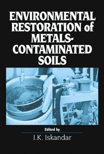 Паперова книга «Environmental Restoration of Metals-Contaminated Soils» - фото №1