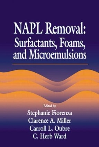 Бумажная книга «NAPL Removal Surfactants, Foams, and Microemulsions», автор К. Х. Уорд - фото №1
