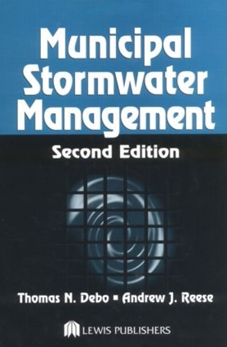 Бумажная книга «Municipal Stormwater Management», авторов Эндрю Риз, Томас Н. Дебо - фото №1