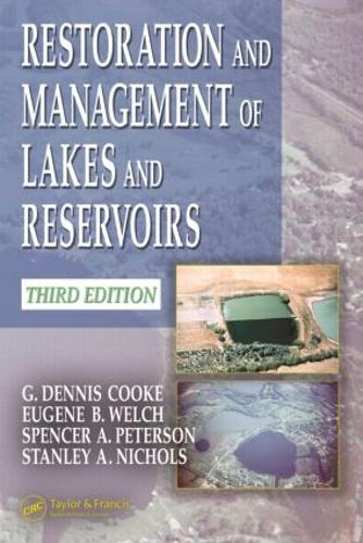 Паперова книга «Restoration and Management of Lakes and Reservoirs», авторів Юджин Б. Велч, Г. Денніс Кук, Спенсер Петерсон, Стенлі А. Ніколс - фото №1