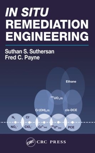 Паперова книга «In Situ Remediation Engineering», авторів Фред К. Пейн, Сутан С. Сутерсан - фото №1