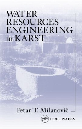 Паперова книга «Water Resources Engineering in Karst», автор Петар Міланович - фото №1
