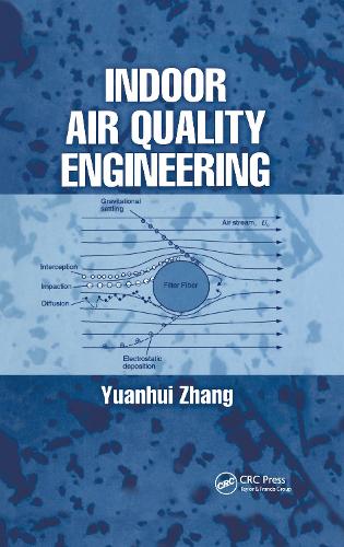 Паперова книга «Indoor Air Quality Engineering», автор Юаньхуй Чжан - фото №1