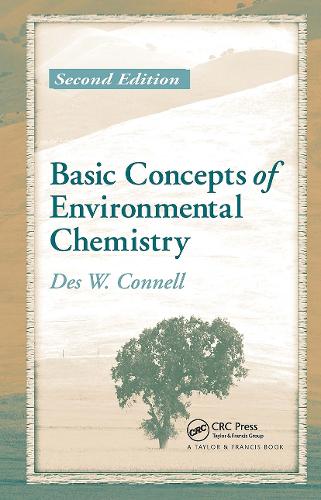 Бумажная книга «Basic Concepts of Environmental Chemistry», автор Дес В. Коннелл - фото №1