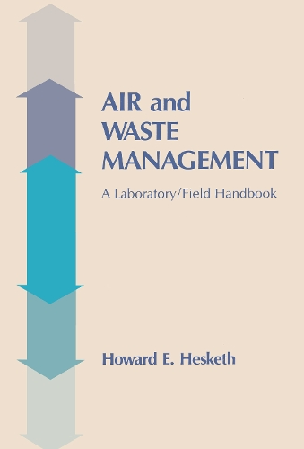 Бумажная книга «Air and Waste Management: A Laboratory and Field Handbook», автор Говард Д. Хескет - фото №1