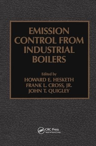 Паперова книга «Emission Control from Industrial Boilers», авторів Френк Л. Кросс-молодший, Говард Д. Хескет, Джон Т. Квіглі - фото №1
