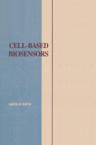 Бумажная книга «Cell-Based Biosensors», автор Ярослав Рацек - фото №1