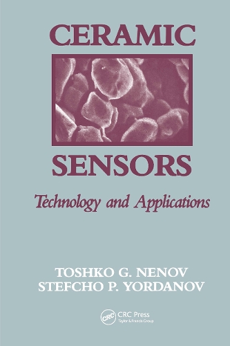 Бумажная книга «Ceramic Sensors: Technology and Applications», авторов Стефчо П. Йорданов, Тошко Ненов - фото №1