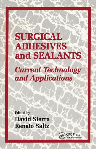 Бумажная книга «Surgical Adhesives & Sealants: Current Technology and Applications», авторов Дэвид Х. Сьерра, Ренато Зальц - фото №1