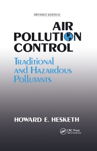 Паперова книга «Air Pollution Control: Traditional Hazardous Pollutants, Revised Edition», автор Говард Д. Хескет - фото №1