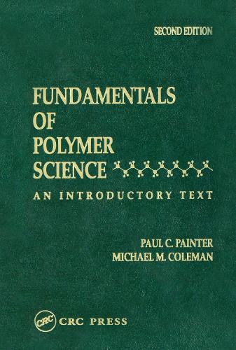 Паперова книга «Fundamentals of Polymer Science: An Introductory Text, Second Edition», автор Майкл М. Коулман - фото №1