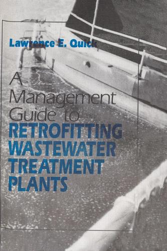 Бумажная книга «Management Guide to Retrofitting Wastewater Treatment Plants», автор Лоуренс Э. Квик - фото №1