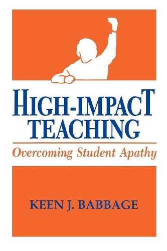 Паперова книга «High Impact Teaching: Overcoming Student Apathy», автор Кін Дж. Беббідж - фото №1