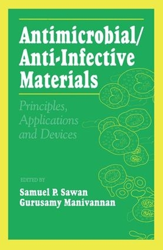 Бумажная книга «Antimicrobial/Anti-Infective Materials: Principles and Applications» - фото №1