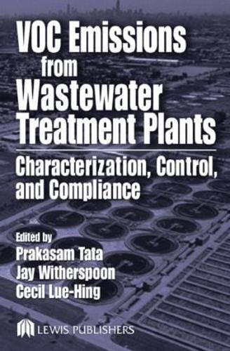 Бумажная книга «VOC Emissions from Wastewater Treatment Plants: Characterization, Control and Compliance» - фото №1