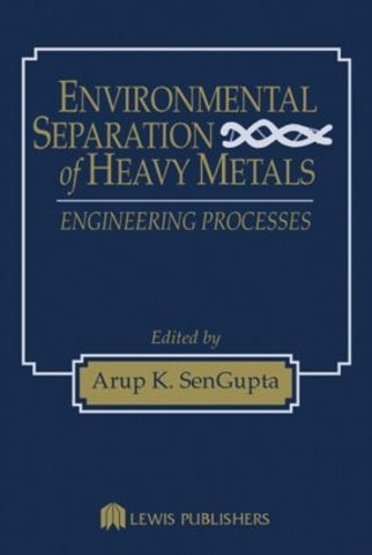 Бумажная книга «Environmental Separation of Heavy Metals: Engineering Processes» - фото №1