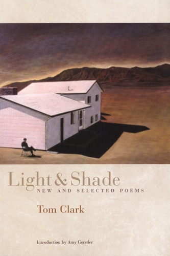 Бумажная книга «Light and Shade: New and Selected Poems», автор Том Кларк - фото №1