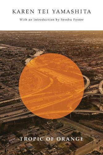 Бумажная книга «Tropic of Orange», автор Карен Тэй Ямасита - фото №1