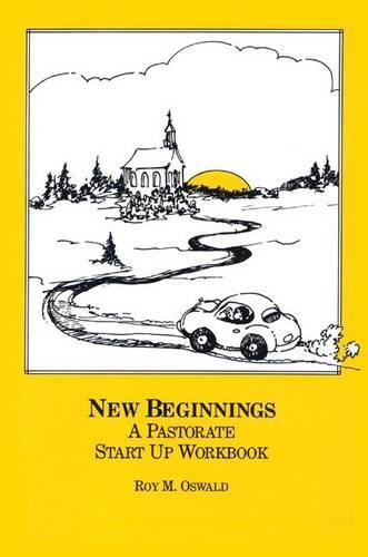 Бумажная книга «New Beginnings: A Pastorate Start Up Workbook», автор Рой М. Освальд - фото №1