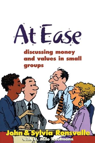 Бумажная книга «At Ease: Discussing Money & Values in Small Groups», авторов Джон Ронсвалл, Сильвия Ронсвалль - фото №1