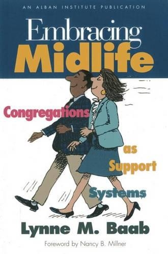 Бумажная книга «Embracing Midlife: Congregations as Support Systems», автор Линн М. Бааб - фото №1