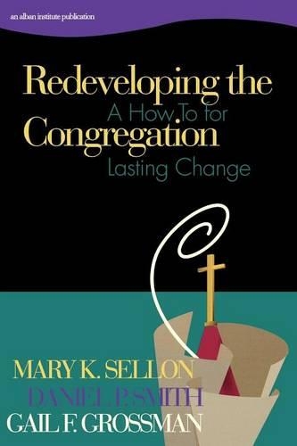 Паперова книга «Redeveloping the Congregation: A How to for Lasting Change», автор Мері Селлон - фото №1