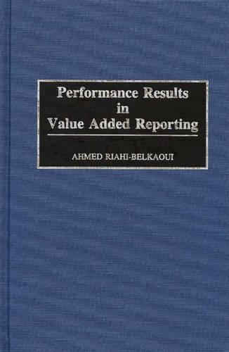 Паперова книга «Performance Results in Value Added Reporting», автор Ахмед Ріахі-Белкауї - фото №1
