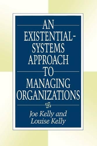 [object Object] «An Existential-Systems Approach to Managing Organizations», авторів Джо Келлі, Луїза Келлі - фото №1