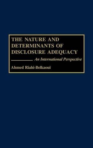 Паперова книга «The Nature and Determinants of Disclosure Adequacy: An International Perspective», автор Ахмед Ріахі-Белкауї - фото №1