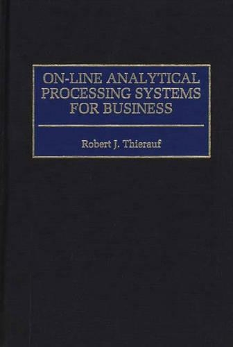 Паперова книга «On-line Analytical Processing Systems for Business», автор Роберт Дж. Тірауф - фото №1