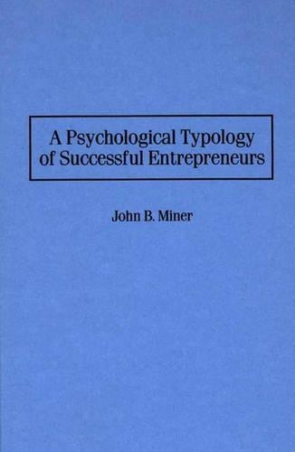 Паперова книга «A Psychological Typology of Successful Entrepreneurs», автор Джон Майнер - фото №1