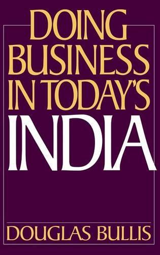 Паперова книга «Doing Business in Today's India», автор Дуглас Булліс - фото №1