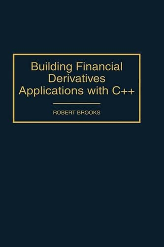 [object Object] «Building Financial Derivatives Applications with C++», автор Роберт Брукс - фото №1