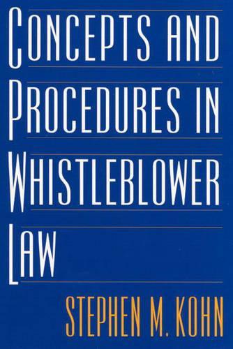 Паперова книга «Concepts and Procedures in Whistleblower Law», автор Стівен Кон - фото №1