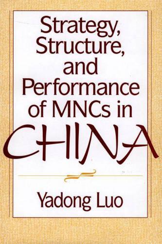 Паперова книга «Strategy, Structure, and Performance of MNCs in China», автор Ядун Ло - фото №1