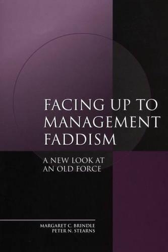 Паперова книга «Facing up to Management Faddism: A New Look at an Old Force», автор Маргарет К. Бріндл - фото №1