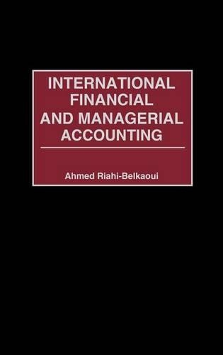 Бумажная книга «International Financial and Managerial Accounting», автор Ахмед Риахи-Белкауи - фото №1