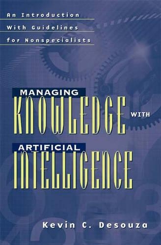 Паперова книга «Managing Knowledge with Artificial Intelligence: An Introduction with Guidelines for Nonspecialists», автор Кевін К. Дезуза - фото №1