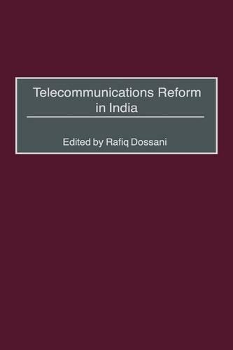 Бумажная книга «Telecommunications Reform in India», автор Рафик Доссани - фото №1