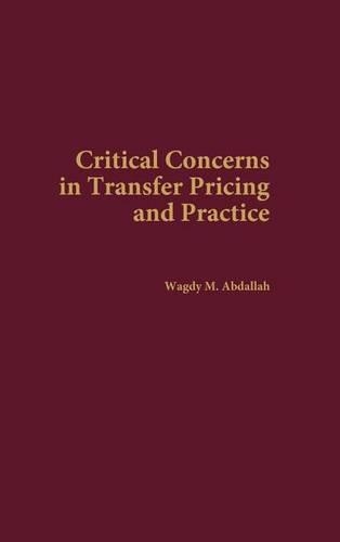 Бумажная книга «Critical Concerns in Transfer Pricing and Practice», автор Вагди М. Абдаллах - фото №1